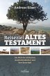 Reiseziel Altes Testament - Bild 1