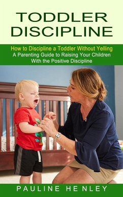 Toddler Discipline - Henley, Pauline