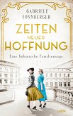 Zeiten neuer Hoffnung / Böhmen-Saga Bd.3