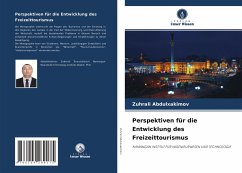 Perspektiven für die Entwicklung des Freizeittourismus - Abdulxakimov, Zuhrali