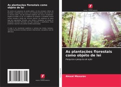 Cover As plantações florestais como objeto de lei