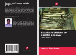 Estudos biofísicos do epitélio gengival - Grover, Harpreet Singh