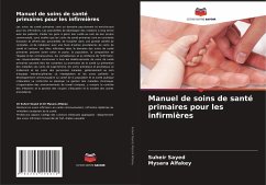 Manuel de soins de santé primaires pour les infirmières - Sayed, Suheir;Alfakey, Mysara