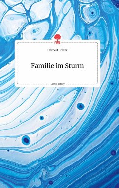 Cover Familie im Sturm. Life is a Story - story.one