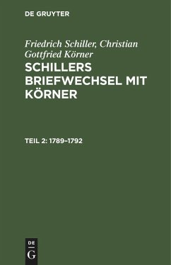 1789¿1792 - Körner, Christian Gottfried; Schiller, Friedrich