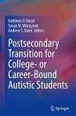 Postsecondary Transition for College- or Career-Bound Autistic Students