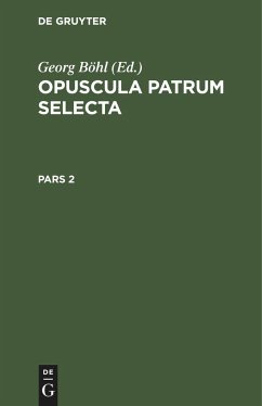 Opuscula patrum selecta. Pars 2