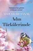 Adin Türkülerimde