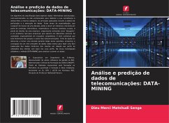 Análise e predição de dados de telecomunicações: DATA-MINING - Matshudi Senga, Dieu Merci
