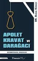 Apolet Kravat ve Daragaci - Kürkcü, Burak