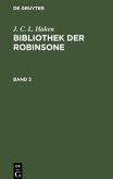 J. C. L. Haken: Bibliothek der Robinsone. Band 3