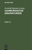 Gotthold Ephraim Lessing: Hamburgische Dramaturgie. Band 1/2