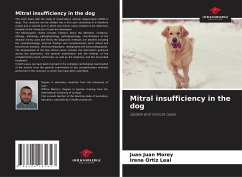 Mitral insufficiency in the dog - Juan Morey, Juan;Ortiz Leal, Irene