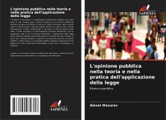 L'opinione pubblica nella teoria e nella pratica dell'applicazione della legge - Maxurov, Alexei