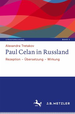 Paul Celan in Russland - Tretakov, Alexandra