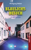 Blaulicht-Besuch Blaulicht-Besuch