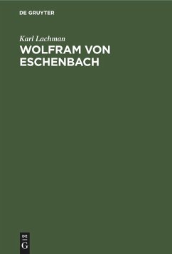 Wolfram von Eschenbach - Lachman, Karl