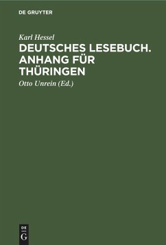 Deutsches Lesebuch. Anhang für Thüringen - Hessel, Karl