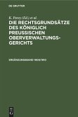 Die Rechtsgrundsätze des Königlich Preussischen Oberverwaltungsgerichts. 1909/1910, Ergänzungsband
