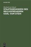 Staatsgedanken des Reichsfreiherrn Karl vom Stein