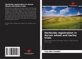 Herbicide registration in durum wheat and barley trials