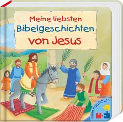 Meine liebsten Bibelgeschichten von Jesus - Abeln, Reinhard