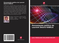 Pensamento político de Laurent Désiré KABILA - MAKALAKA BALAMANI BOLOPI, Jules