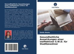 Gesundheitliche Auswirkungen einer ineffektiven S.W.D. für Stadtbewohner - Nnatu, Stella