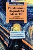 Pandeminin Düsürdügü Maskeler