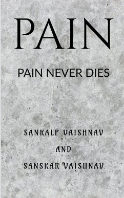 PAIN - Vaishnav, Sankalp