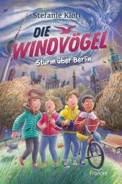 Die Windvögel - Sturm über Berlin - Kloft, Stefanie