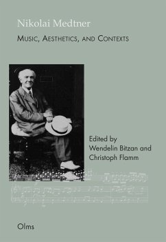 Nikolai Medtner: Music, Aesthetics, and Contexts