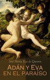 Adán y Eva en el paraíso (eBook, ePUB)