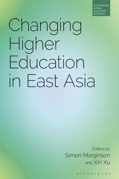 Changing Higher Education in East Asia (eBook, PDF)