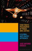 Star Trek's Philosophy of Peace and Justice (eBook, PDF)