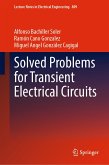 Solved Problems for Transient Electrical Circuits (eBook, PDF)