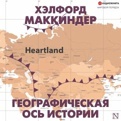 Geographical axis of history (MP3-Download) - Mackinder, Halford