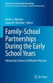 Family-School Partnerships During the Early School Years (eBook, PDF)