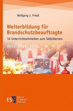Weiterbildung für Brandschutzbeauftragte (eBook, PDF) - Friedl, Wolfgang J.