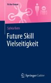 Future Skill Vielseitigkeit (eBook, PDF)