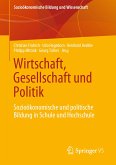 Wirtschaft, Gesellschaft und Politik (eBook, PDF)