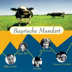 Bayrische Mundart Bayrische Mundart