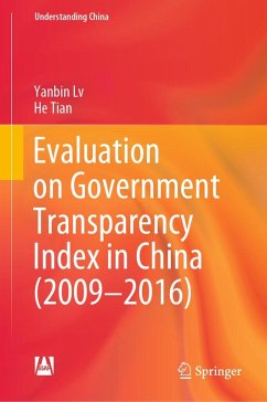 Cover Evaluation on Government Transparency Index in China (2009-2016) (eBook, PDF)
