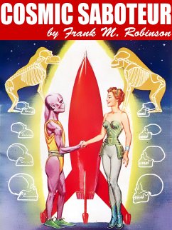 Cosmic Saboteur (eBook, ePUB) - Robinson, Frank M.