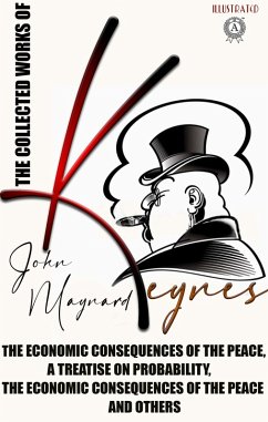 Cover The Collected Works of John Maynard Keynes. Illustated (eBook, ePUB)