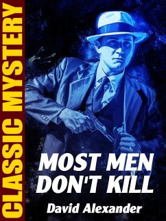 Most Men Don't Kill (eBook, ePUB) - Alexander, David