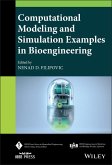 Computational Modeling and Simulation Examples in Bioengineering (eBook, PDF)
