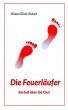 Die Feuerläufer (eBook, ePUB) - Bild 1