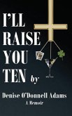 I'll Raise You Ten (eBook, ePUB)