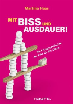 Mit Biss und Ausdauer! (eBook, ePUB) - Haas, Martina